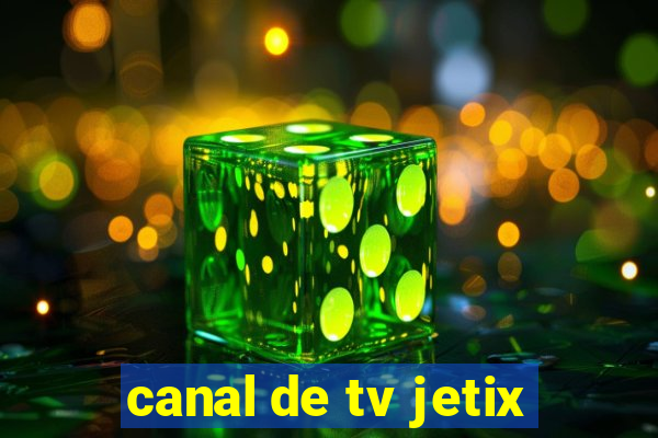 canal de tv jetix